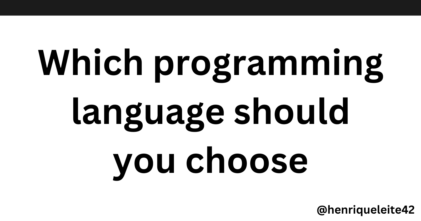 Which programming language should you choose