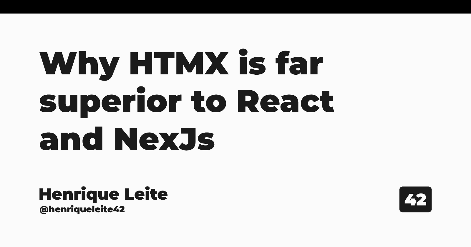 Why HTMX is far superior to React and NextJs